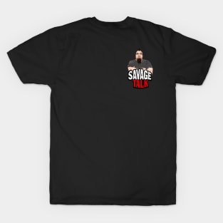 Savage Talk Logo Shirt T-Shirt